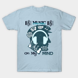 Music on my mind T Shirt for Music Lover T-Shirt